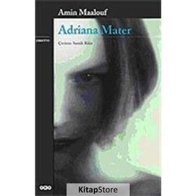 Adriana Mater - Amin Maalouf