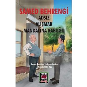 Adsız - Alışmak - Mandalina Kabuğu - Samed Behrengi