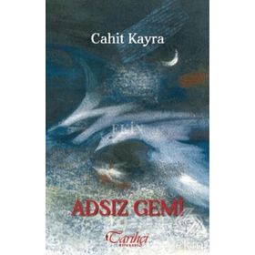 Adsız Gemi - Cahit Kayra