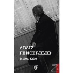 Adsız Pencereler - Melek Kılıç