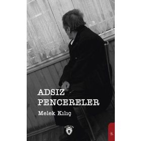 Adsız Pencereler - Melek Kılıç
