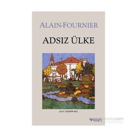 Adsız Ülke - Alain Fournier