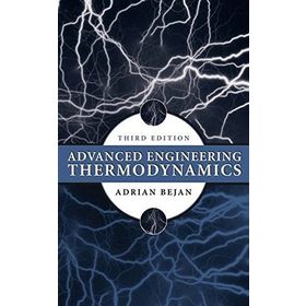 Advanced Engineering Thermodynamics - Adrian Bejan