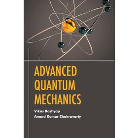 Advanced Quantum Mechanics - Kolektif
