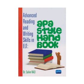ADVANCED READING AND WRITING SKILLS IN ELT: APA STYLE HANDBOOK - SALIM RAZI