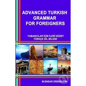 Advanced Turkish Grammar For Foreigners - muhammed ensar erensayin