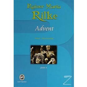 ADVENT - RAINER MARIA RILKE