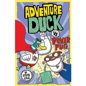 Adventure Duck vs Power Pug 1. Kitap