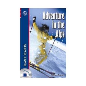 ADVENTURE IN THE ALPS + CD NUANCE READERS LEVEL-1 - PAULINE FRANCIS