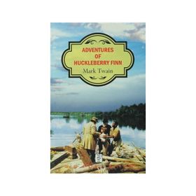 Adventures Of Huckleberry Finn - Mark Twain