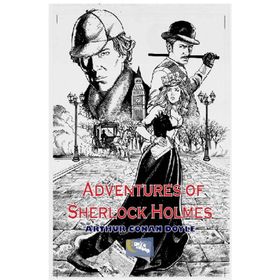 Adventures Of Sherlock Holmes - Sir Arthur Conan