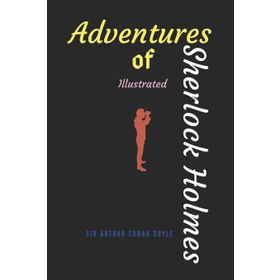 Adventures Of Sherlock Holmes - Sir Arthur Conan