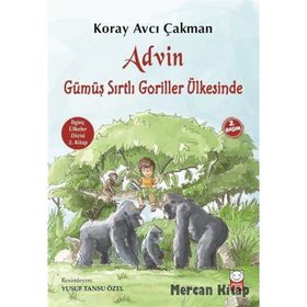 Advin Gümüş Sırtlı Goriller Ülkesinde - Koray Avcı Çakman