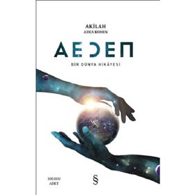 Aeden Bir Dünya Hikayesi - Akilah Azra Kohen