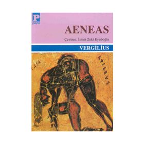 AENEAS - PUBLIUS VERGILIUS MARO