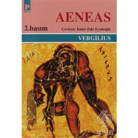 AENEAS - PUBLIUS VERGILIUS MARO