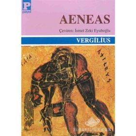 AENEAS - PUBLIUS VERGILIUS MARO