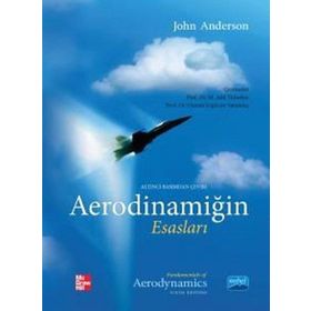 Aerodinamiğin Esasları Fundamentals of Aerodynamics - Nobel Akademik Yayıncılık