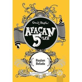 AFACAN 5'LER BAŞLARI BELADA - ENID BLAYTON