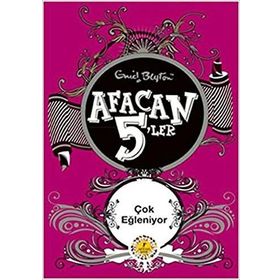 AFACAN 5'LER ÇOK EĞLENİYOR - ENID BLAYTON