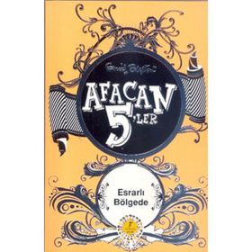 AFACAN 5'LER ESRARLI BÖLGEDE - ENID BLAYTON