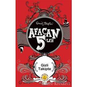 Afacan 5'ler Gizli Takipte - Enid Blyton