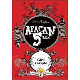 Afacan 5'ler Gizli Takipte - Enid Blyton