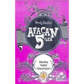 Afacan 5'ler Harika Vakit Geçiriyor! - Enid Blayton