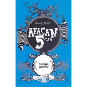 AFACAN 5'LER KAMPA GIDIYOR - ENID BLAYTON