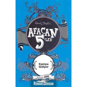 AFACAN 5'LER KAMPA GIDIYOR - ENID BLAYTON