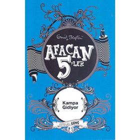 AFACAN 5'LER KAMPA GIDIYOR - ENID BLAYTON