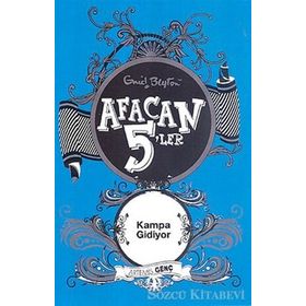 Afacan 5'ler Kampa Gidiyor - Enid Blyton