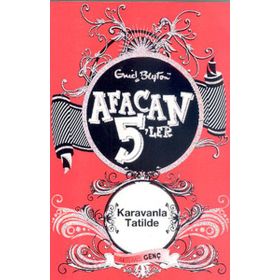 AFACAN 5'LER KARAVANLA TATILDE - ENID BLYTON