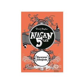 AFACAN 5'LER MACERANIN GÖBEĞİNDE - ENID BLAYTON