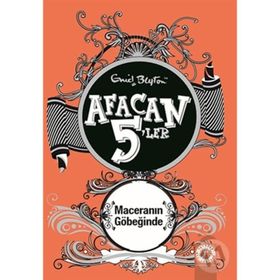 AFACAN 5'LER MACERANIN GÖBEĞİNDE - ENID BLAYTON