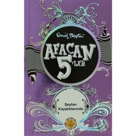 AFACAN 5'LER ŞEYTAN KAYALIKLARINDA - ENID BLAYTON