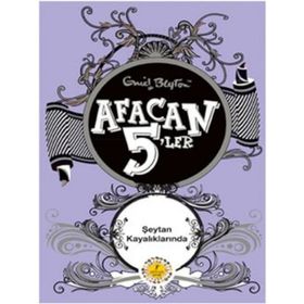 AFACAN 5'LER ŞEYTAN KAYALIKLARINDA - ENID BLAYTON