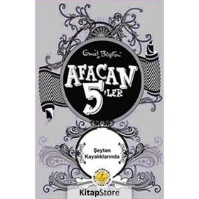 AFACAN 5'LER ŞEYTAN KAYALIKLARINDA - ENID BLAYTON