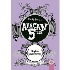 AFACAN 5'LER ŞEYTAN KAYALIKLARINDA - ENID BLAYTON