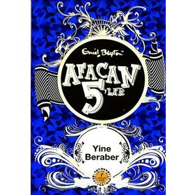 AFACAN 5'LER YINE BERABER - ENID BLAYTON