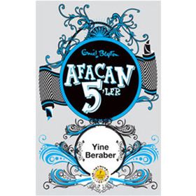 AFACAN 5'LER YINE BERABER - ENID BLAYTON
