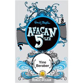 AFACAN 5'LER YINE BERABER - ENID BLAYTON