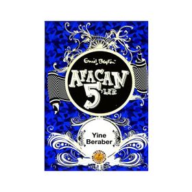 AFACAN 5'LER YINE BERABER - ENID BLAYTON