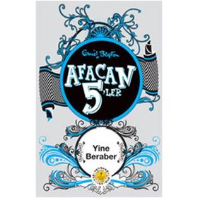 AFACAN 5'LER YINE BERABER - ENID BLAYTON