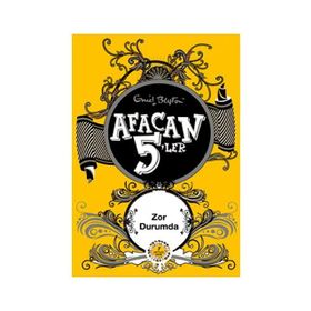 AFACAN 5'LER ZOR DURUMDA - ENID BLAYTON