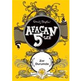 AFACAN 5'LER ZOR DURUMDA - ENID BLAYTON