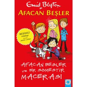 Afacan Beşler ve Bir Sömestir Macerası - Enid Blyton