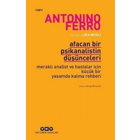Afacan Bir Psikanalistin Düşünceleri - Antonino Ferro