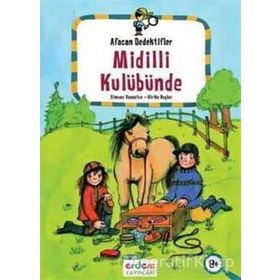 AFACAN DEDEKTIFLER DIZISI 7 AFACAN DEDEKTIFLER MIDILLI KULÜBÜNDE +9 YAŞ - GENEL