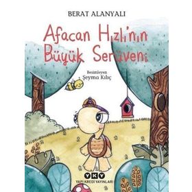 Afacan Hızlı’nın Büyük Serüveni - Berat Alanyalı